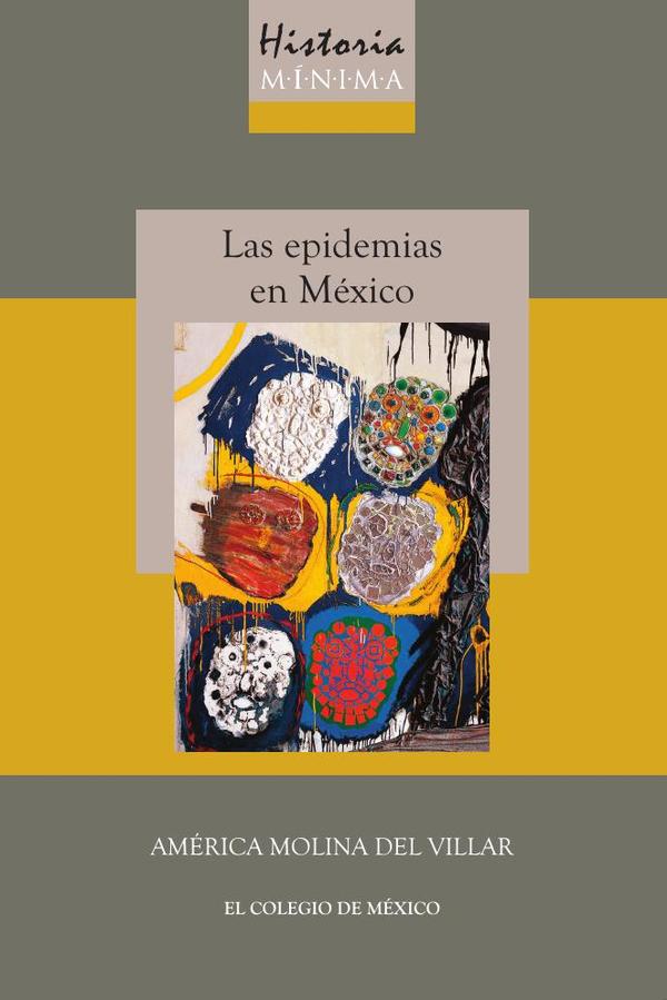 Historia mínima de las epidemias en México