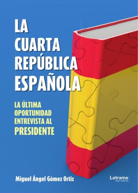 La cuarta República Española