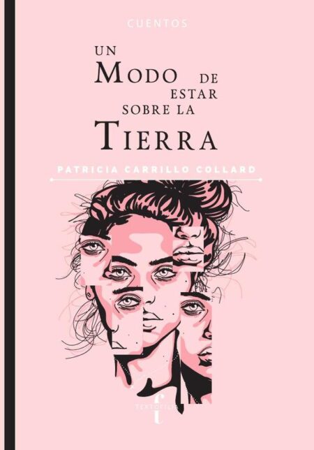 Un modo de estar sobre la tierra