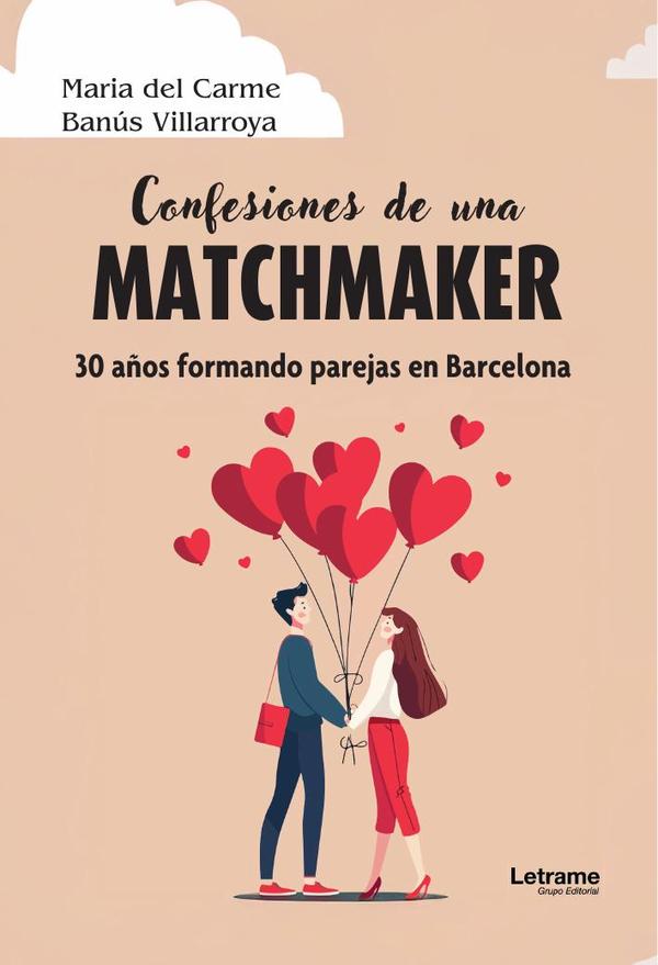 Confesiones de una matchmaker:30 años formando parejas en Barcelona