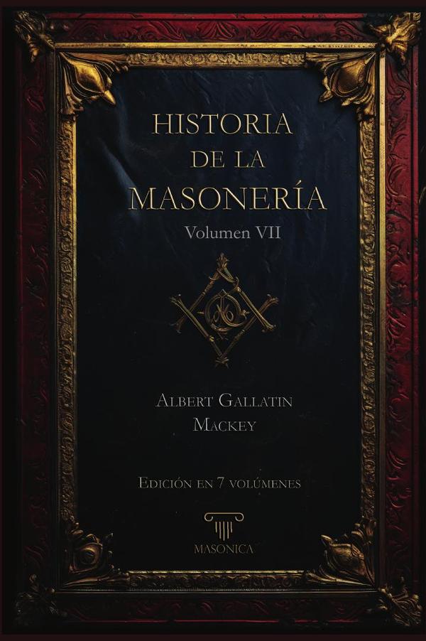 Historia de la Masonería 7 (7 volúmenes)