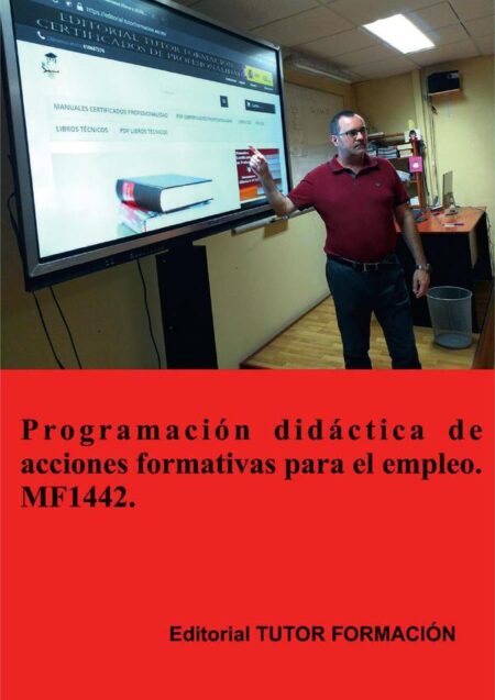Programación didáctica de acciones formativas para el empleo. MF1442.
