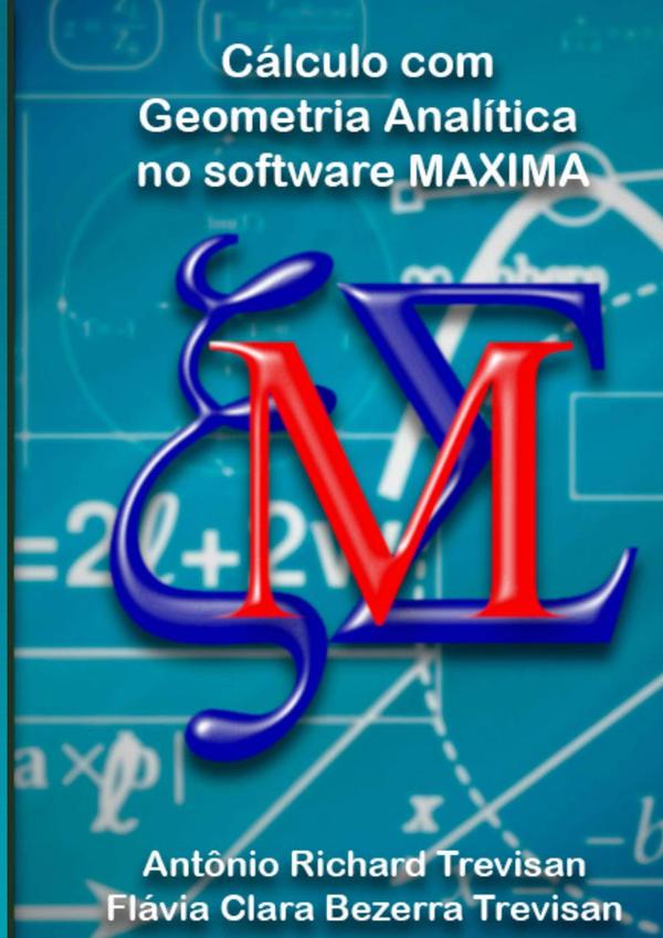 Cálculo Com Geometria Analítica No Software Maxima