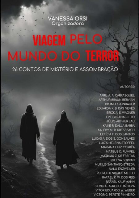 Viagem Pelo Mundo Do Terror:26 contos de mistério e assombração