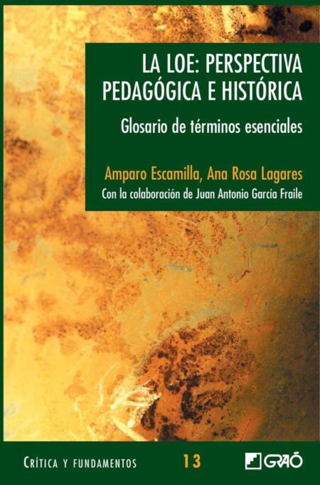 La LOE: Perspectiva pedagógica e histórica:Glosario de términos esenciales