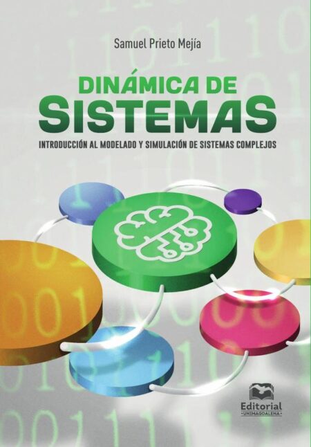 Dinámica de sistemas:Introducción al modelado y simulación de sistemas complejos