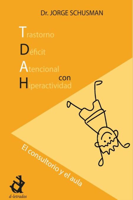 Del consultorio al aula, TDAH