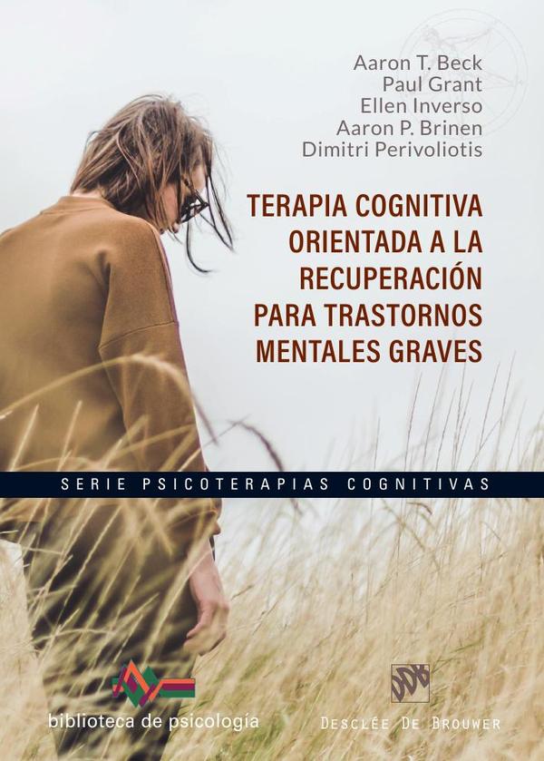 Terapia cognitiva orientada a la recuperación para trastornos mentales graves