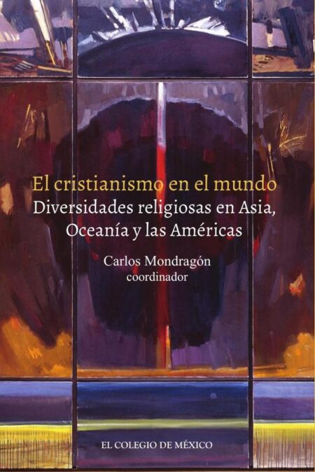 El cristianismo en el mundo.:Diversidades religiosas en Asia, Oceanía y las Américas