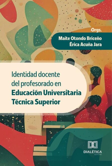 Identidad docente del profesorado en Educación Universitaria Técnica Superior
