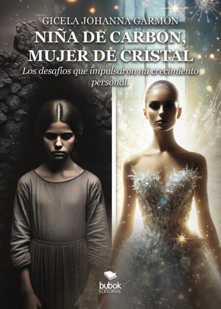 Niña de carbón, mujer de cristal:Los desafíos que impulsaron mi crecimiento personal