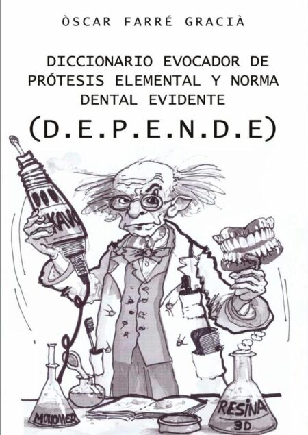 Diccionario evocador de prótesis elemental y norma dental evidente (D.E.P.E.N.DE.)