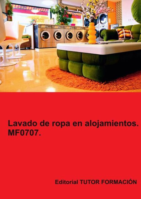 Lavado de ropa en alojamientos. MF0707.