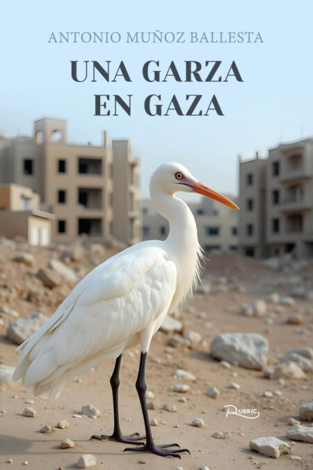 Una garza en Gaza
