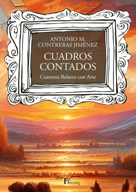 Cuadros contados:Cuarenta relatos con arte