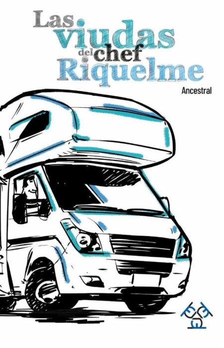 Las viudas del chef Riquelme