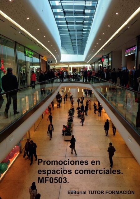Promociones en espacios comerciales. MF0503.