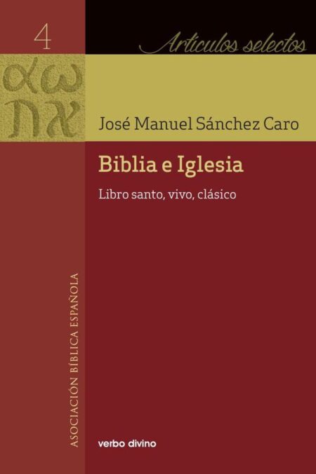 Biblia e Iglesia:Libro santo, vivo, clásico