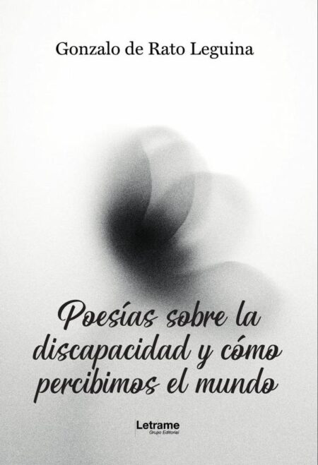 Poesías sobre la discapacidad y cómo percibimos el mundo