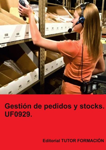 Gestión de pedidos y stocks. UF0929.