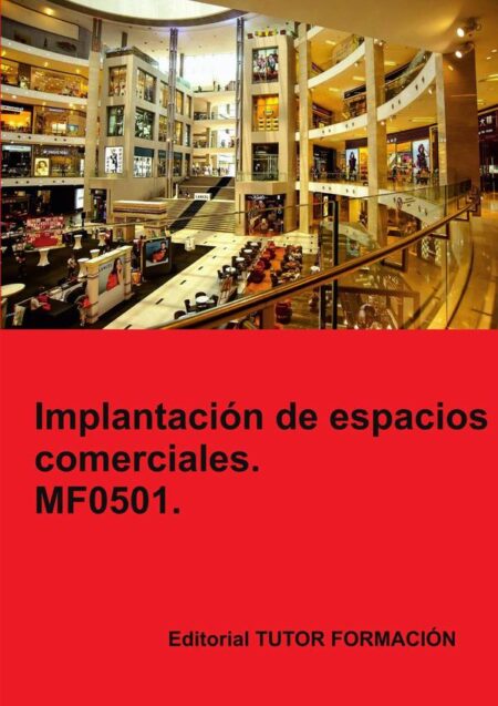Implantación de espacios comerciales. MF0501.