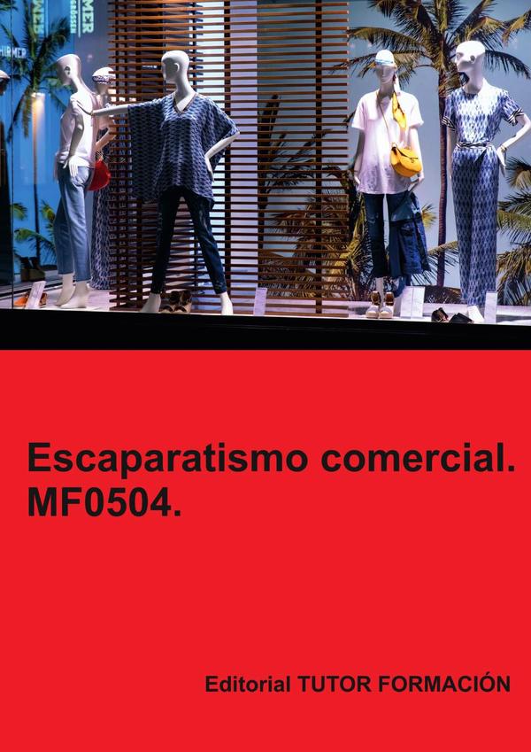 Escaparatismo comercial. MF0504.