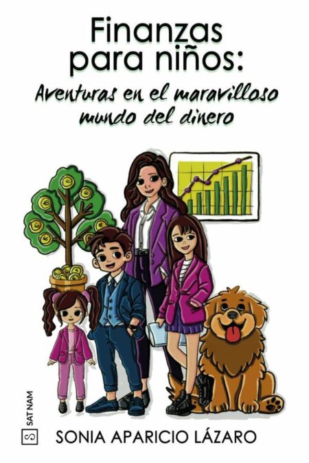 Finanzas para niños:Aventuras en el maravilloso mundo del dinero