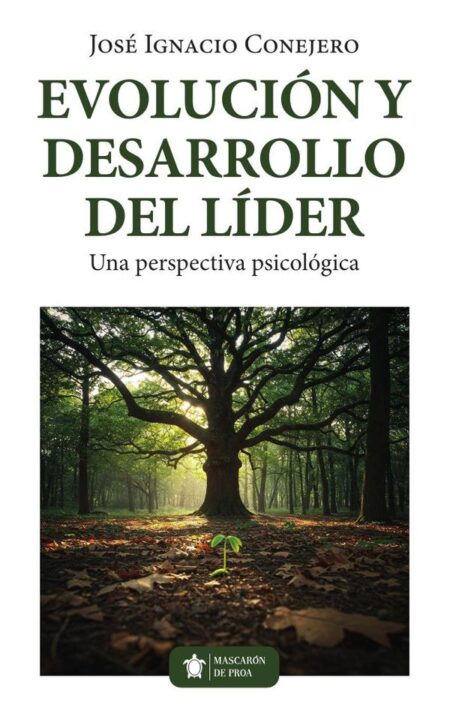 Evolución y desarrollo del líder:Una perspectiva psicológica