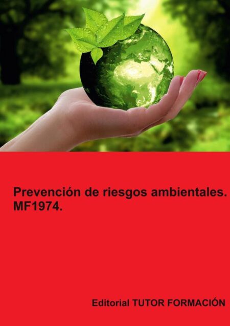 Prevención de riesgos ambientales. MF1974.