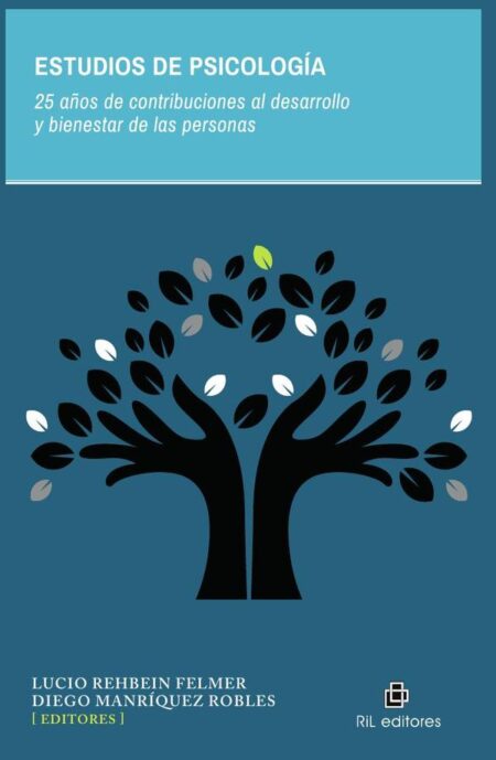 Estudios de Psicología. 25 años de contribuciones al desarrollo y bienestar de las personas