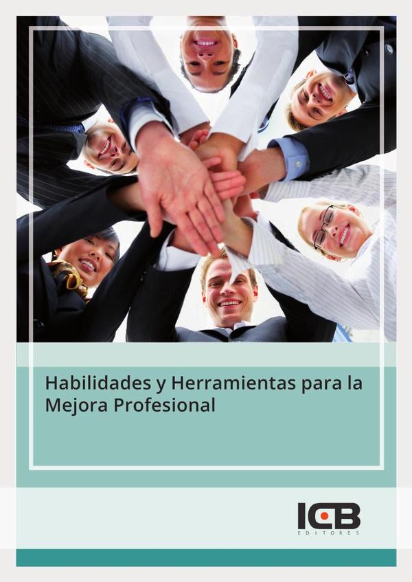 Habilidades y Herramientas para la Mejora Profesional