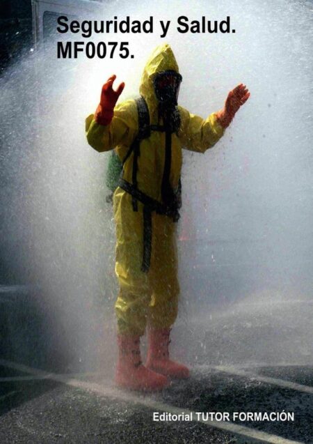 Seguridad y salud. MF0075.