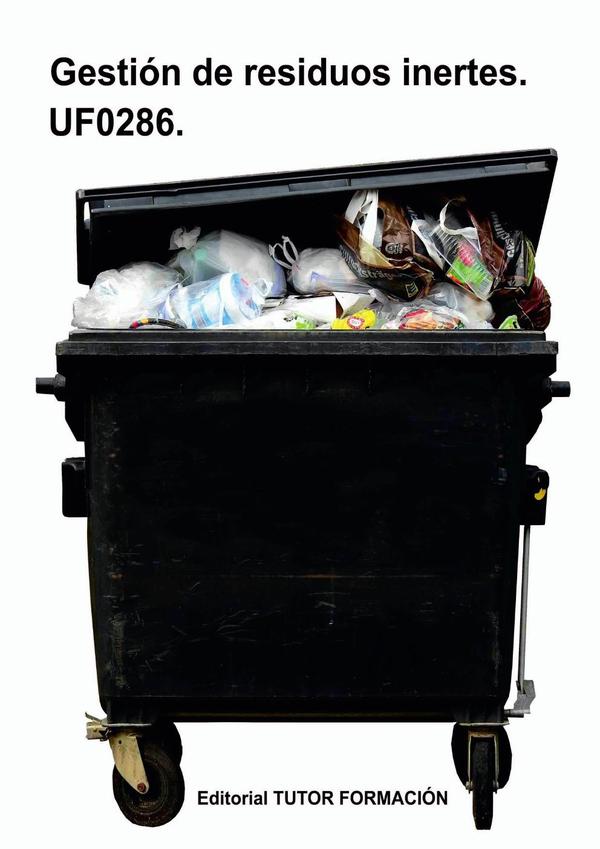 Gestión de residuos inertes. UF0286.