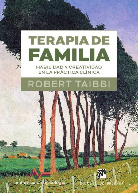 Terapia de familia:Habilidad y creatividad en la práctica clínica