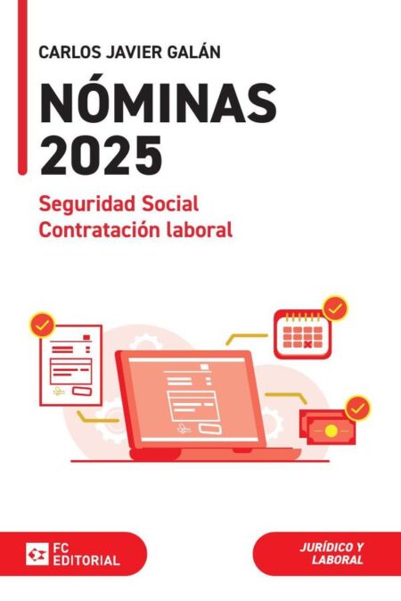 Nóminas, seguridad social y contratación laboral 2025