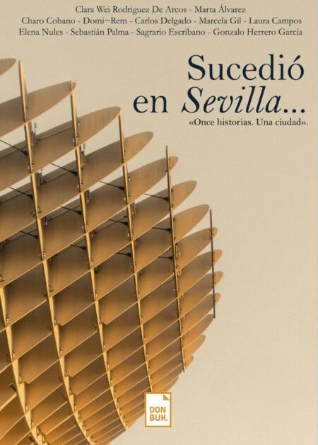 Sucedió en Sevilla...