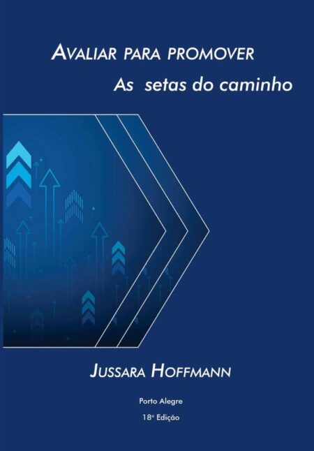 Avaliar Para Promover:As setas do caminho