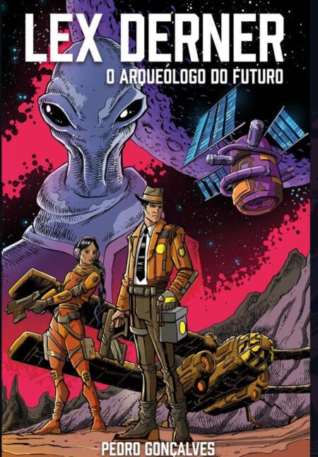 Lex Derner:O arqueólogo do futuro