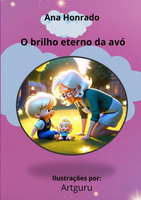 O Brilho Eterno Da Avó
