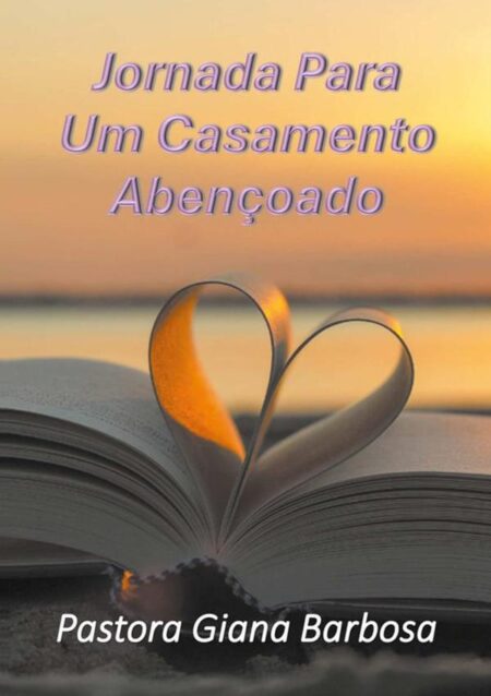 Jornada Para Um Casamento Abençoado