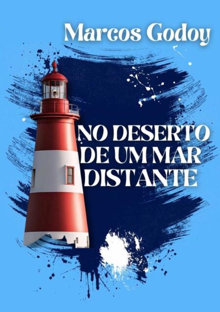 No Deserto De Um Mar Distante