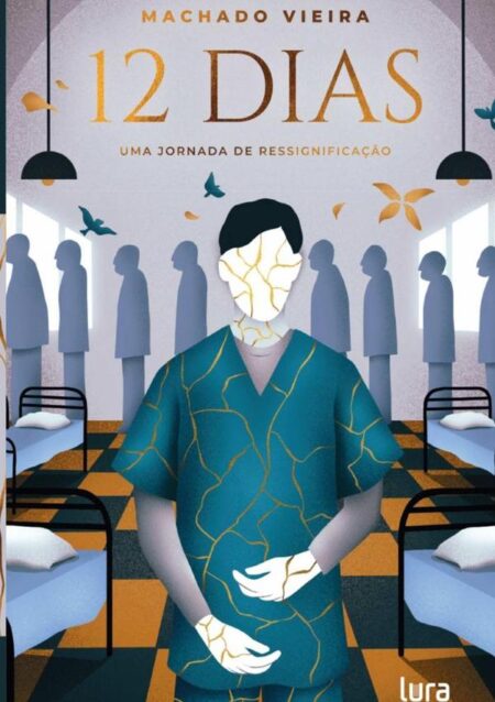 Doze Dias:Uma Jornada de Ressignificação