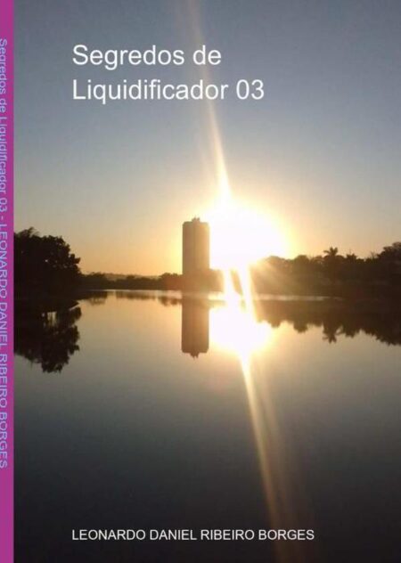 Segredos De Liquidificador 03