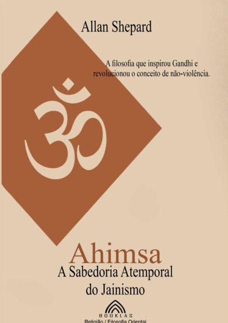 Ahimsa:A Sabedoria Atemporal do Jainismo