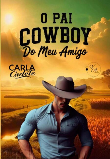 O Pai Cowboy Do Meu Amigo