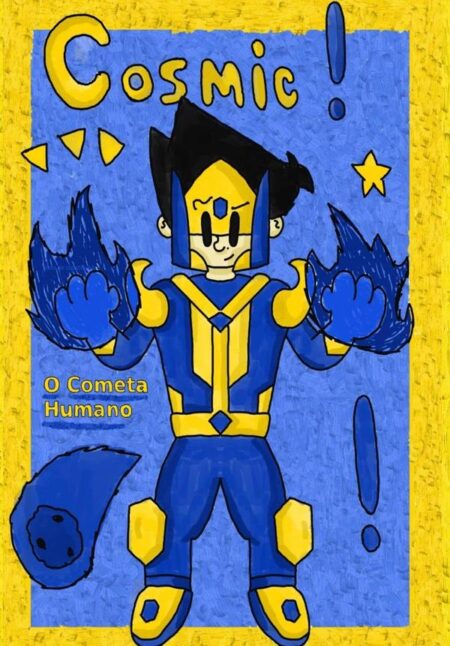 Cosmic:O Cometa Humano