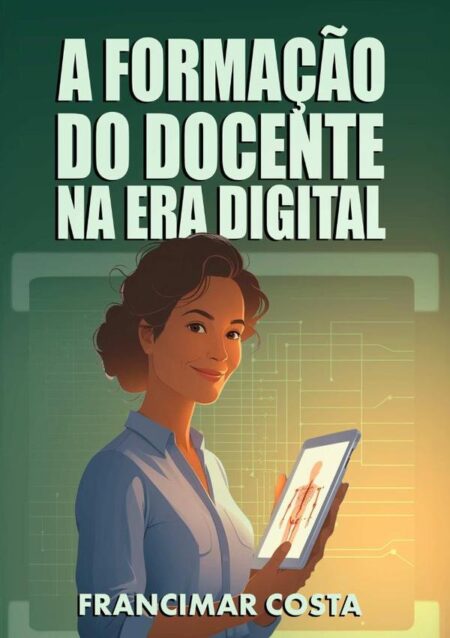 A Formação Do Docente Na Era Digital