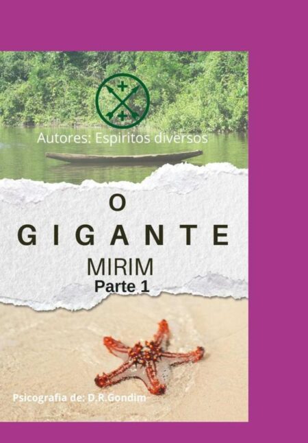 O Gigante Mirim - Parte 1:Espíritos Diversos