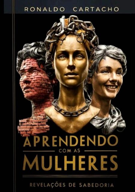 Aprendendo Com As Mulheres:Revelações de Sabedoria
