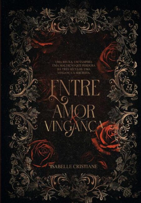 Entre Amor E Vingança